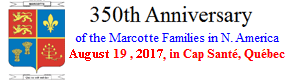 350th Anniversary of the Marcotte Families in North America